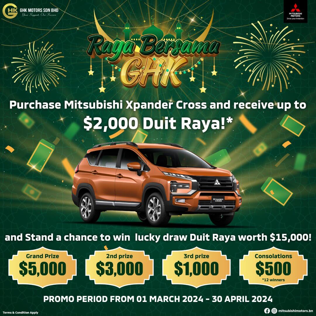 Mitsubishi Brunei | Purchase Mitsubishi Xpander Cross and receive up to $2,000 Duit RAYA!*