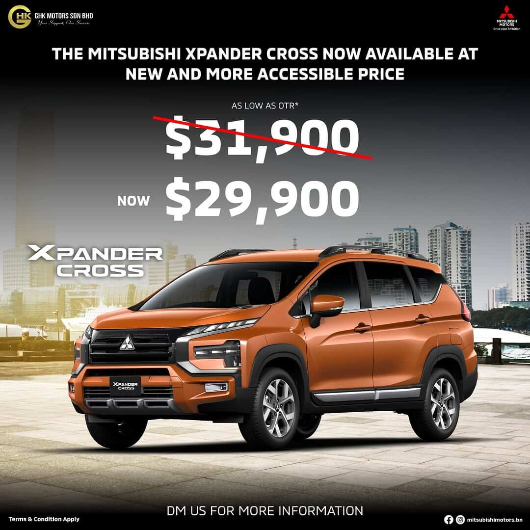 Mitsubishi Brunei | The Mitsubishi Xpander Cross is now available at an exciting new price